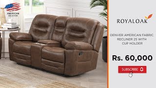 ROYALOAK DENVER AMERICAN FABRIC RECLINER 2S [upl. by Brodsky984]