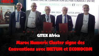 GITEX Africa Maroc Numeric Cluster signe des Conventions avec INETUM et ECONOCOM [upl. by Ennaitsirhc]