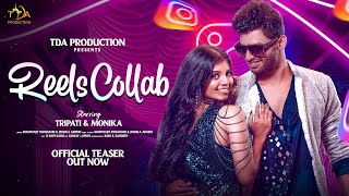 REELS COLLAB  TEASER  TRIPATI amp MONIKA  SOUMYAJIT amp JESSICA  RAJU [upl. by Abbub31]