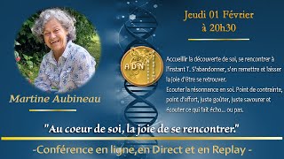 Martine Aubineau quotAu coeur de soi la joie de se rencontrerquot [upl. by Coben]