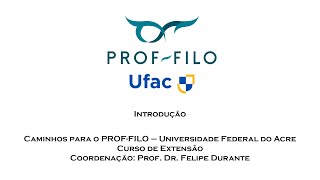 Caminhos para o PROF FILO  Apresentação do curso de extensão [upl. by Danuloff110]