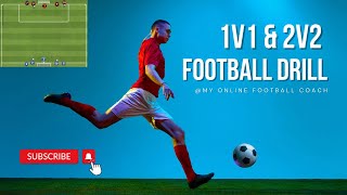 1v1 amp 2v2 AttackingDefending drill U8U9U10 amp above [upl. by Eelarac316]