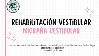 Rehabilitación vestibular en Migraña Vestibular [upl. by Introc]