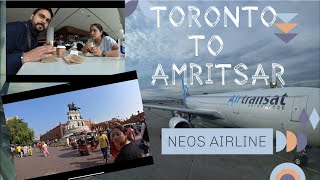 TORONTO TO AMRITSAR NEOS AIRLINE 🇮🇳🇮🇳 [upl. by Zeena]