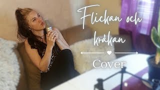 Flickan och kråkan by Mikael Wiehe Cover by 5mi11a with  ENGLISH  translation [upl. by Gypsie]