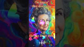 Florence Scovel Schinn  Law of Non Resistance [upl. by Anileuqcaj766]