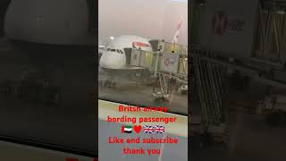 Britsh airway boarding 🇬🇧♥️🇦🇪 [upl. by Flatto]