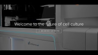 CellXpressai Automated Cell Culture System The future of cell culture [upl. by Seymour]