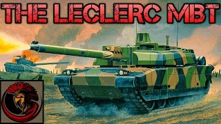 Leclerc Main Battle Tank AMX56  Tank Overview [upl. by Nodnarb]