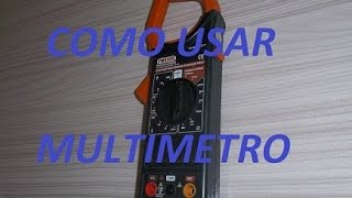 Como usar multimetro digital com alicate amperimetro [upl. by Laamaj405]