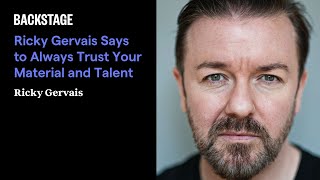 Ricky Gervais Says to Always Trust Your Material and Talent [upl. by Attekal]