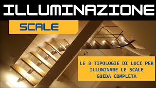 Tutte le soluzioni per illuminare una scala [upl. by Jacquie999]