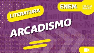 LITERATURA – Arcadismo ENEM [upl. by Sivert]