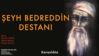 Sema Moritz amp Tunçel Kurtiz  Karanlıkta  Şeyh Bedreddin Destanı © 1994 Kalan Müzik [upl. by Sinnod]