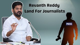 Revanth Reddy defers land allotment for journalists [upl. by Nahgaem]