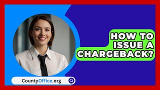 How To Issue A Chargeback  CountyOfficeorg [upl. by Avie260]