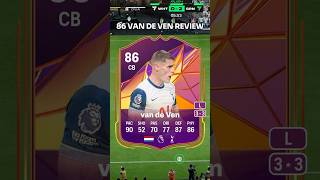 86 Van De Ven Review in EAFC25 shorts fcultimateteam fc25 playerreview trackstars promocard [upl. by Vonny]