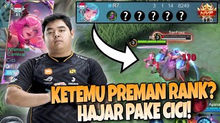 KETEMU PREMAN RANK KITA BANTAI PAKE CICI  RATAAA BOSSS  R7 CICI  MLBB [upl. by Sig]