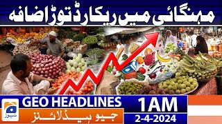 Geo News Headlines 1 AM  Record breaking increase in inflation  2nd April 2024 [upl. by Anaerb]