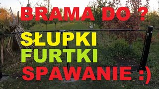 U Waldka na Ranczo  Brama do sadu  kombinacje spawalnicze [upl. by Enidlarej]