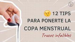 12 TIPS PARA PONERTE LA COPA MENSTRUAL [upl. by Philly]