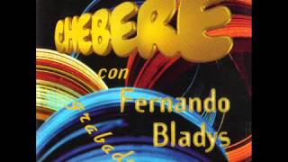 Chebere cno Fernando Bladys en vivo Enganchado CD Completo [upl. by Nett]