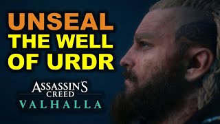 How to Unseal the Well of Urdr in Asgard  WellTraveled  Assassins Creed Valhalla [upl. by Rivi]