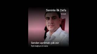 seninle ilk defa [upl. by Dami]