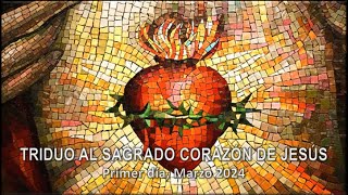 Triduo al Sagrado Corazón de Jesús  Primer Día [upl. by Irvine786]