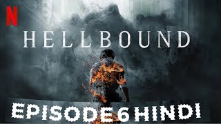 Hellbound S01 Final Episode 6 Explained in Hindi [upl. by Nerhtak]