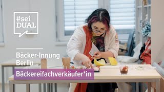 Ausbildung  Bäckereifachverkäuferin  BäckerInnung Berlin  seiDUALtv [upl. by Jeremias569]