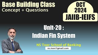 JAIIBIE amp IFS Unit20 Indian Fin System 170924 730 pm nstoor [upl. by Analise]