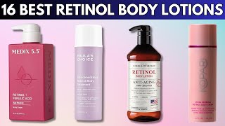 16 Best Retinol Body Lotions in 2024 Tested and Reviewed [upl. by Wilkinson690]