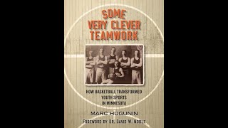 How Basketball Transformed Youth Sports in Minnesota with Marc Hugunin [upl. by Darby827]