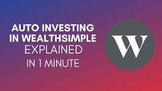 How To Auto Invest In Wealthsimple 2024 [upl. by Jacquelin347]