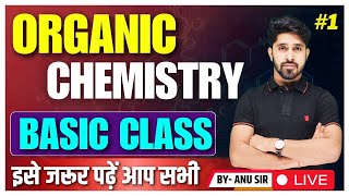 Class 12th Basic Organic Chemistry  12th Class Basic Organic Chemistry कार्बनिक रसायन By Anu Sir [upl. by Xuerd]