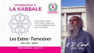 AD Grad  Kabbale  Les ExtraTerrestres séminaire au Québec 6 [upl. by Mathi]