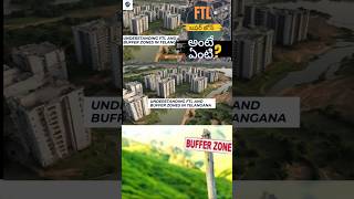 FTL amp Buffer Zones Explained Safeguard Your Investment in Hyderabadlakes bufferzone knowledge [upl. by Airekal798]