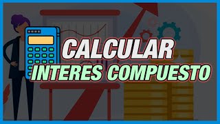 📊 Cómo CALCULAR el INTERÉS COMPUESTO  【 Fácil y Rápido 】 con esta CALCULADORA [upl. by Akilegna]