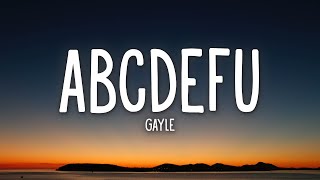 GAYLE  abcdefu Lyrics [upl. by Annahs]