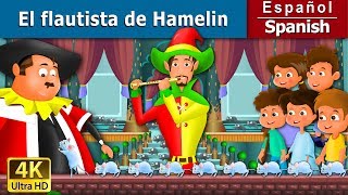 El flautista de Hamelin  The Pied Piper Of Hamelin in Spanish  SpanishFairyTales [upl. by Sherman39]