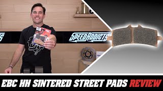 EBC HH Sintered Street Brake Pads Review at SpeedAddictscom [upl. by Nawud]