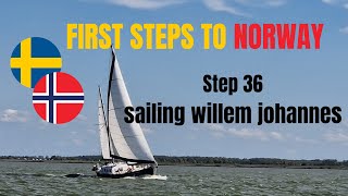 Step 36 sailing Willem Johannes  First steps to Norway [upl. by Amalle]