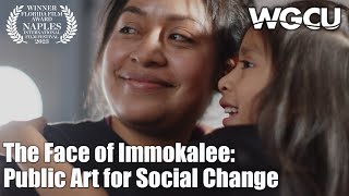 The Face of Immokalee Public Art for Social Change  Naples International Film Festival 2023 [upl. by Dominga]