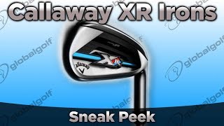 Callaway XR Iron Sneak Peek [upl. by Acitel]