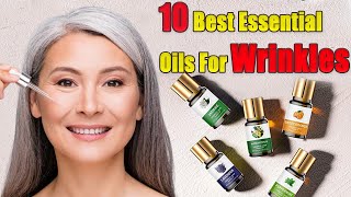 Best Essential Oils For Wrinkles  Use Essential Oils  Benefits Of Essential Oils [upl. by Akihc]