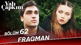 Yalı Çapkını 62 Bölüm Fragman [upl. by Tor]