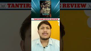 Tantiram Review  Tantiram Movie Review  Tantiram tantiram shorts ytshorts [upl. by Earle550]