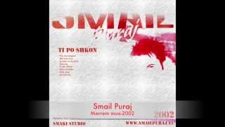 Smail PurajMerrem Mua 2002 [upl. by Annovy]