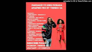 MAKHADZI VS KING MONADA AMAPIANO MIX MIXED BY THENDO SA [upl. by Sayed]